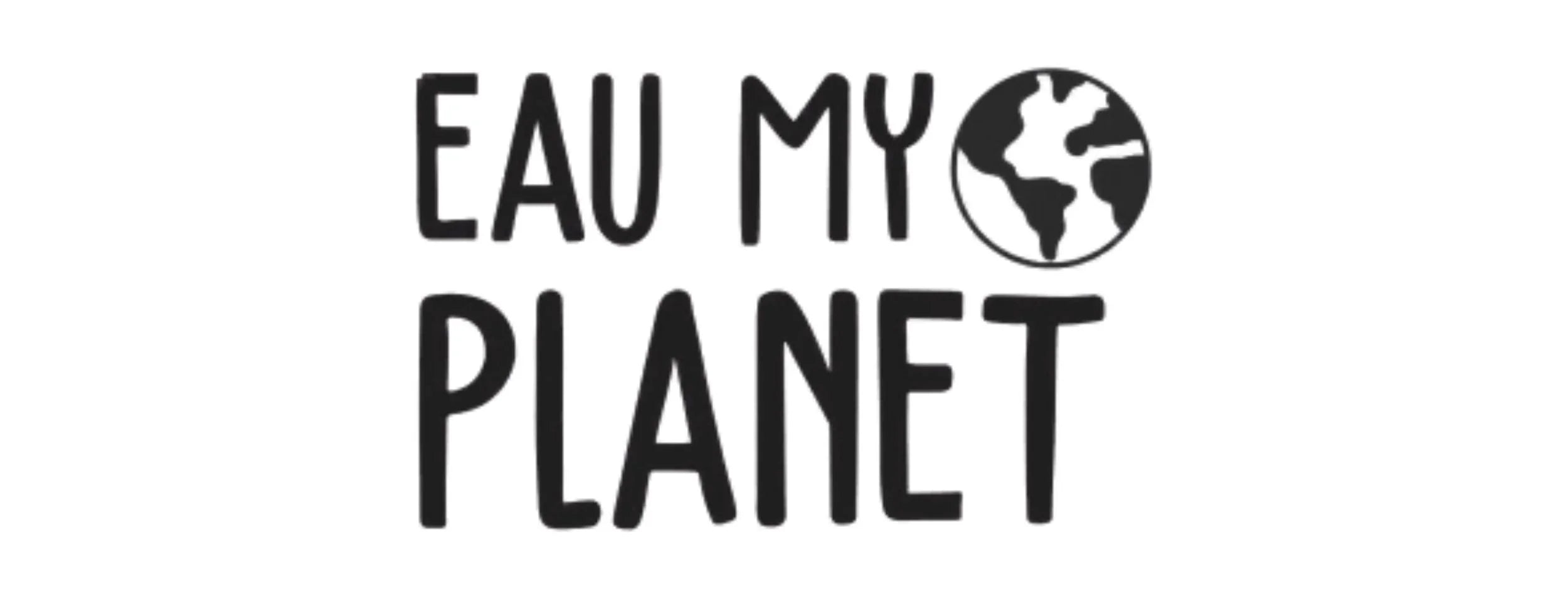 Eau My Planet - Maple Prime