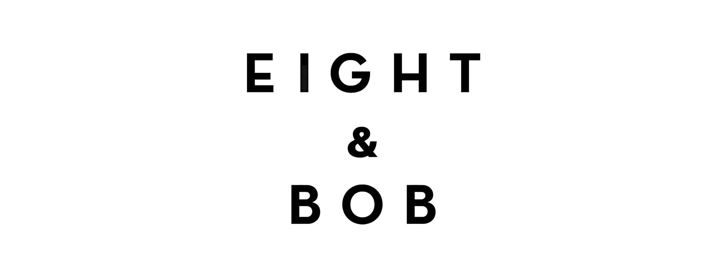 Eight & Bob - Maple Prime