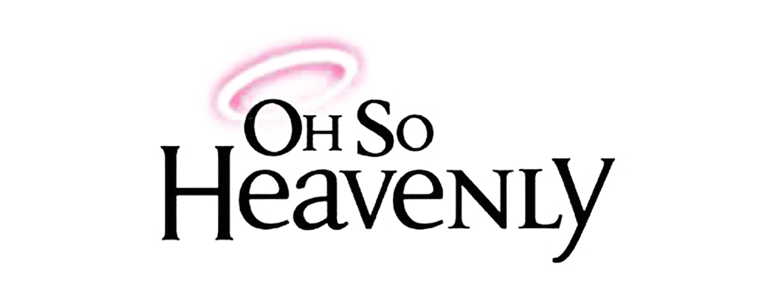 Oh So Heavenly